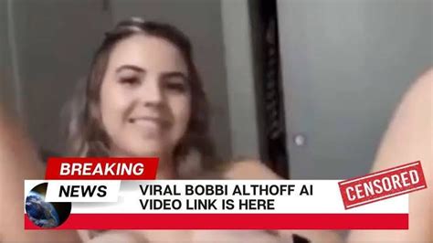 Watch Full Videos Bobbi Althoff Responds To Leak Video Going Viral Full Watch Full Videos Bobbi Althoff Responds To Leak Video Going Viral Full